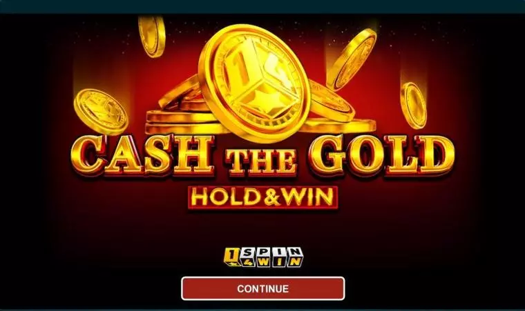  Introduction Screen at Cash The Gold Hold And Win 5 Reel Mobile Real Slot created by 1Spin4Win