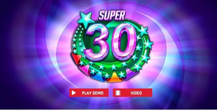  Introduction Screen at Super 30 Stars 5 Reel Mobile Real Slot created by Red Rake Gaming